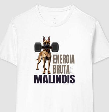 Camiseta Malinois Energia Bruta- Essência