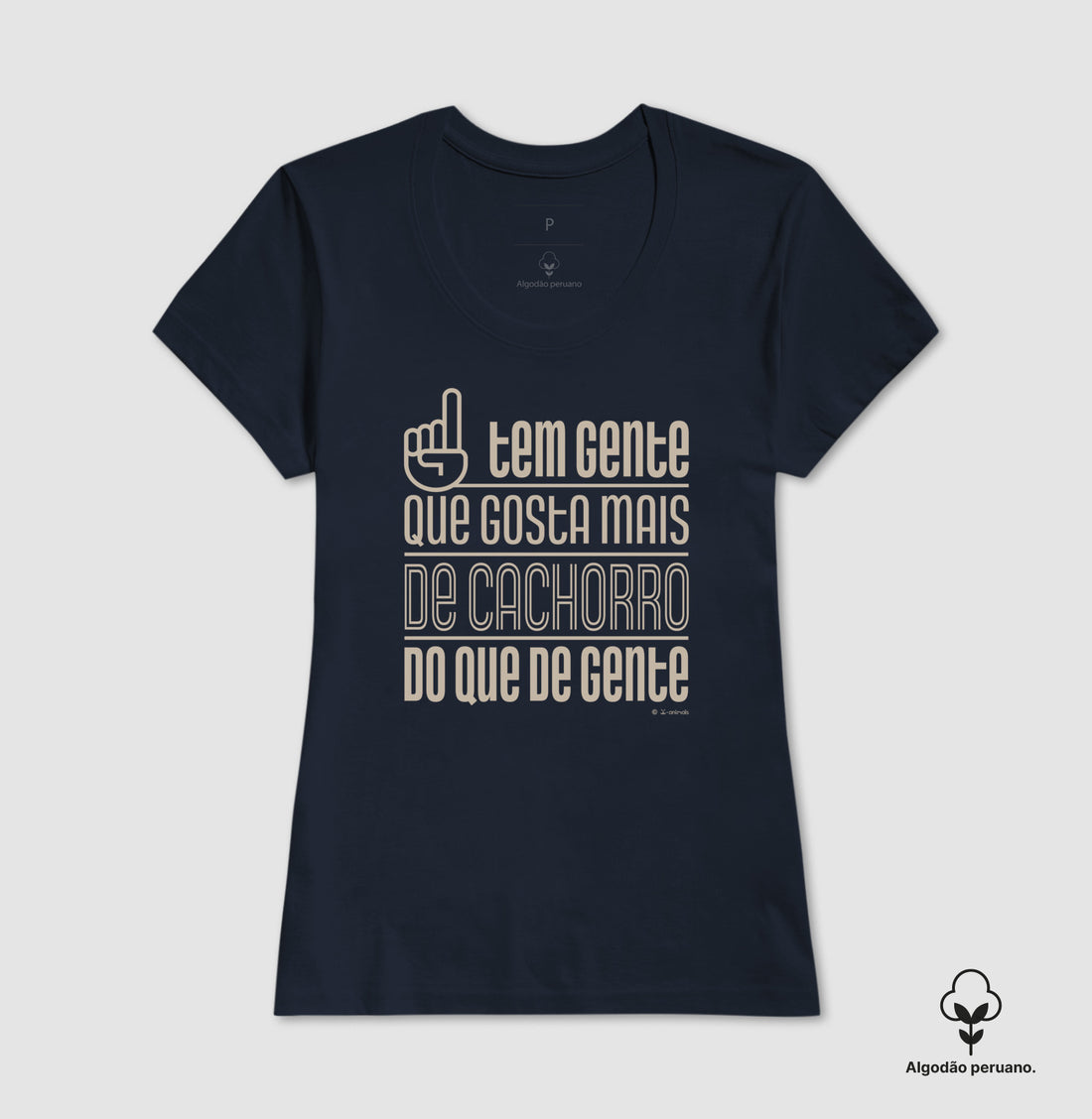 Camiseta “INCA SOFT” Tem Gente que gosta mais de Cachorro -  - Coleção AFETO