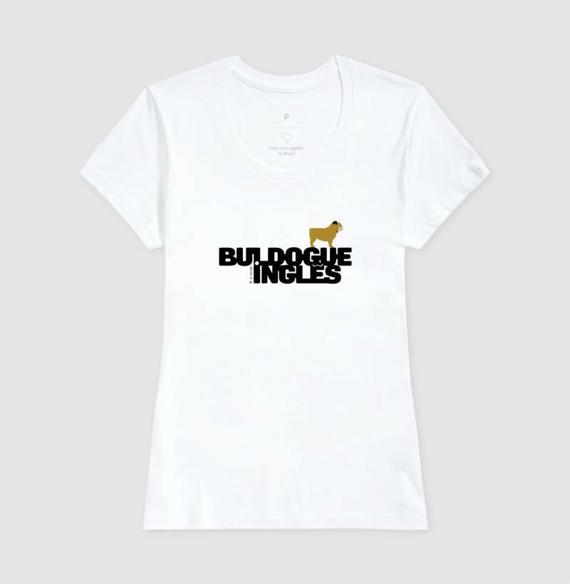 Camiseta Buldogue Inglês - Coleção Identidade
