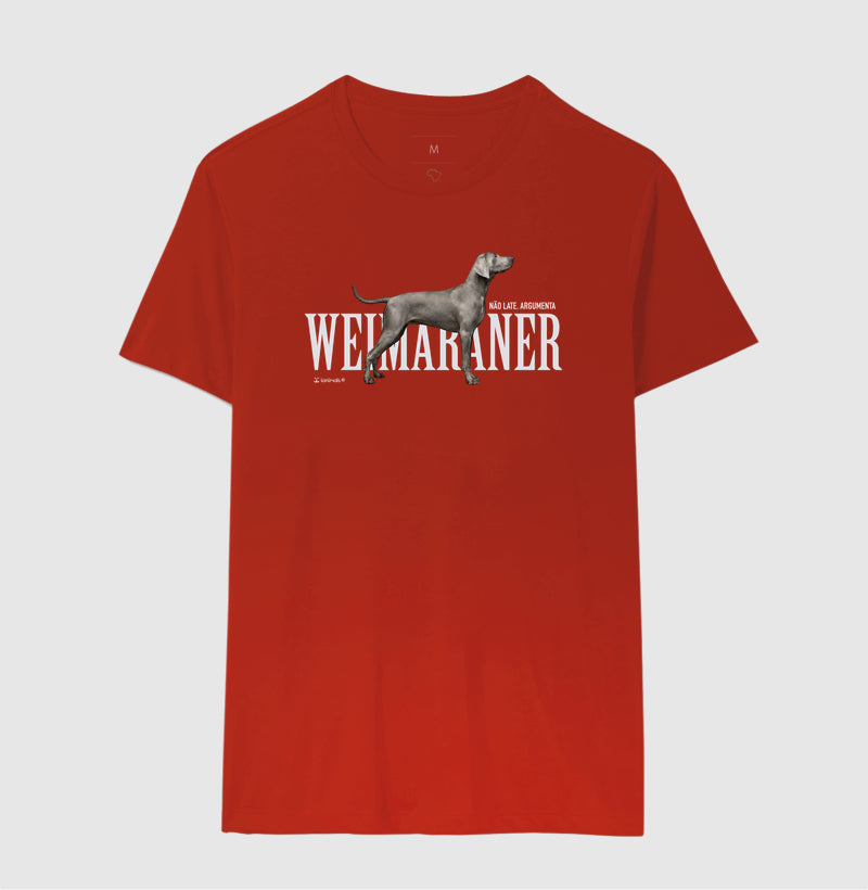 Camiseta Weimaraner Não Late, Argumenta - Essência