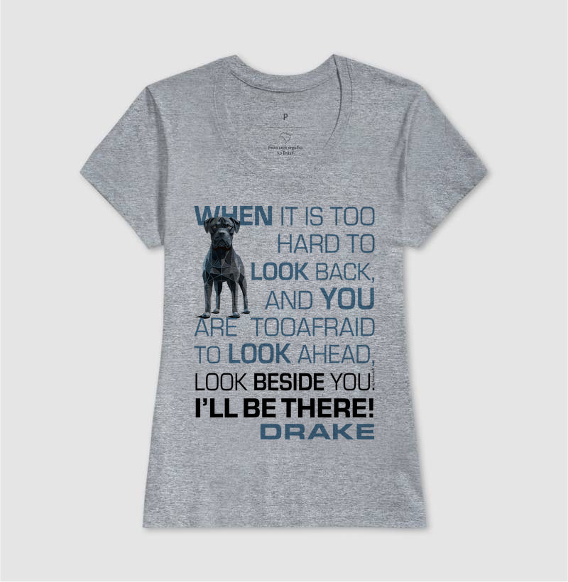 Camiseta Cane Corso Drake - I’ll be there! - Essência