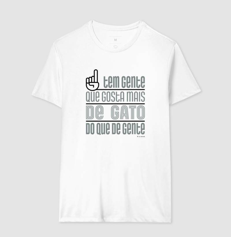 Camiseta Tem Gente que gosta mais de Gato - Coleção AFETO