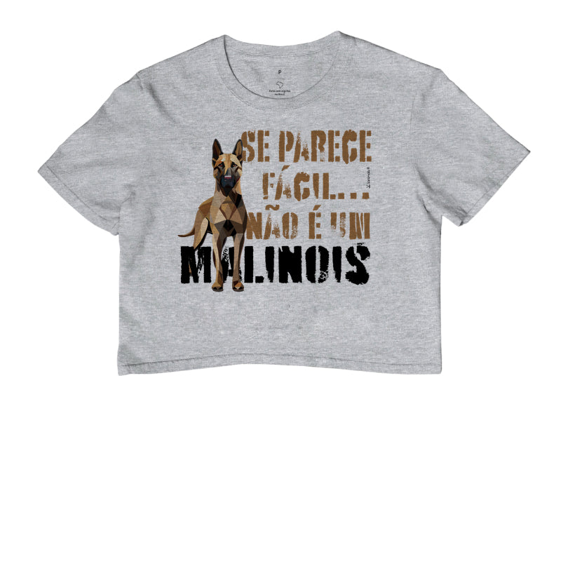 Camiseta Cropped Malinois Parece Fácil  - Essência