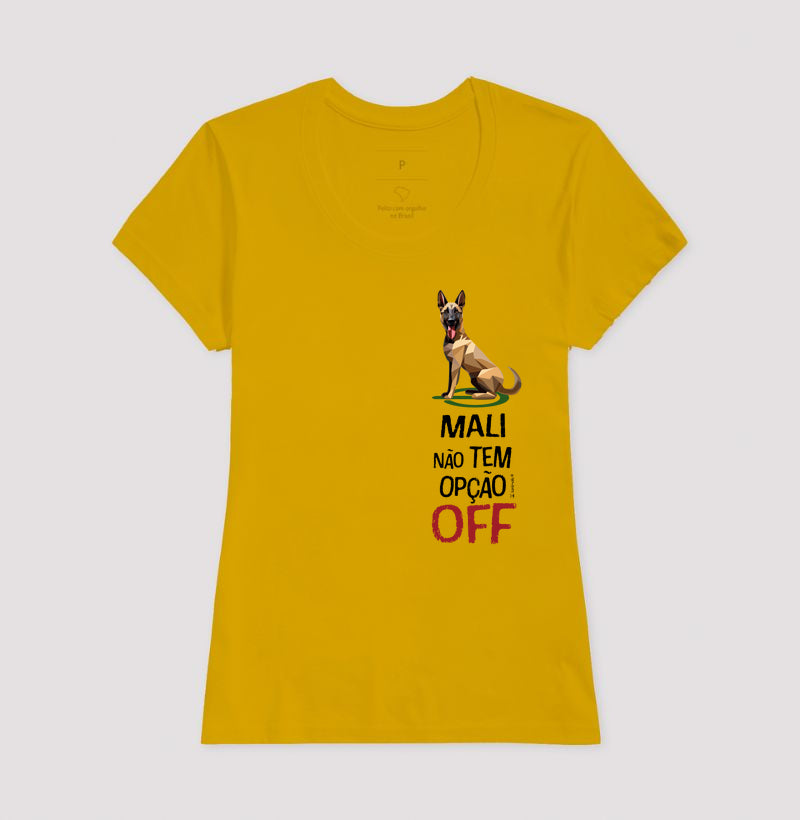 Camiseta Malinois Não Tem Off - Essência