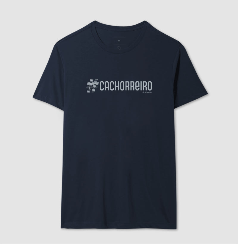 Camiseta #Cachorreiro - Coleção AFETO