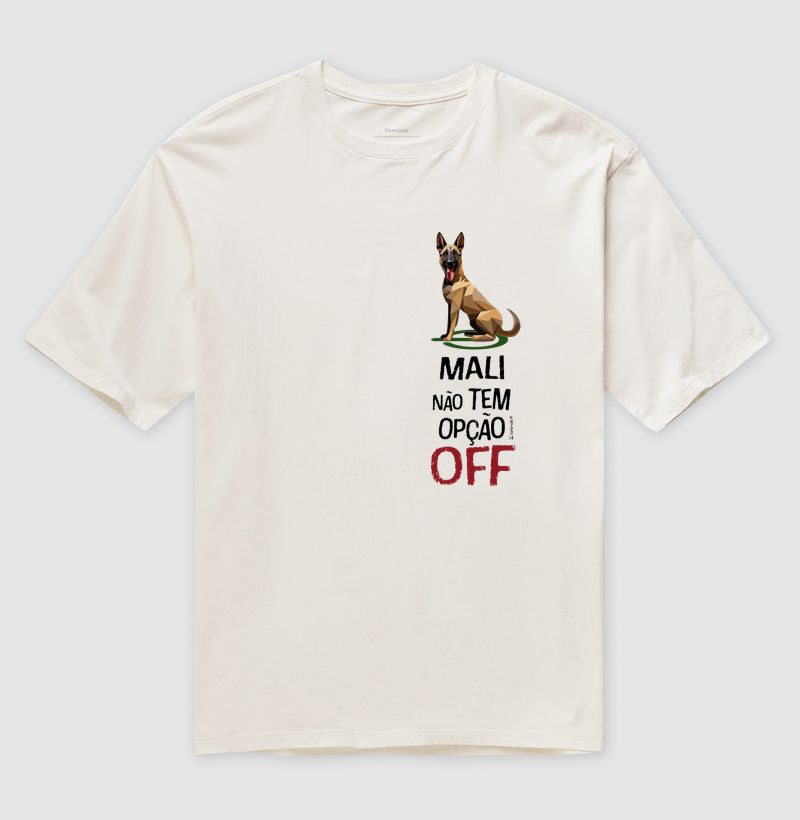 Camiseta Oversized Malinois Não Tem Off - Essência