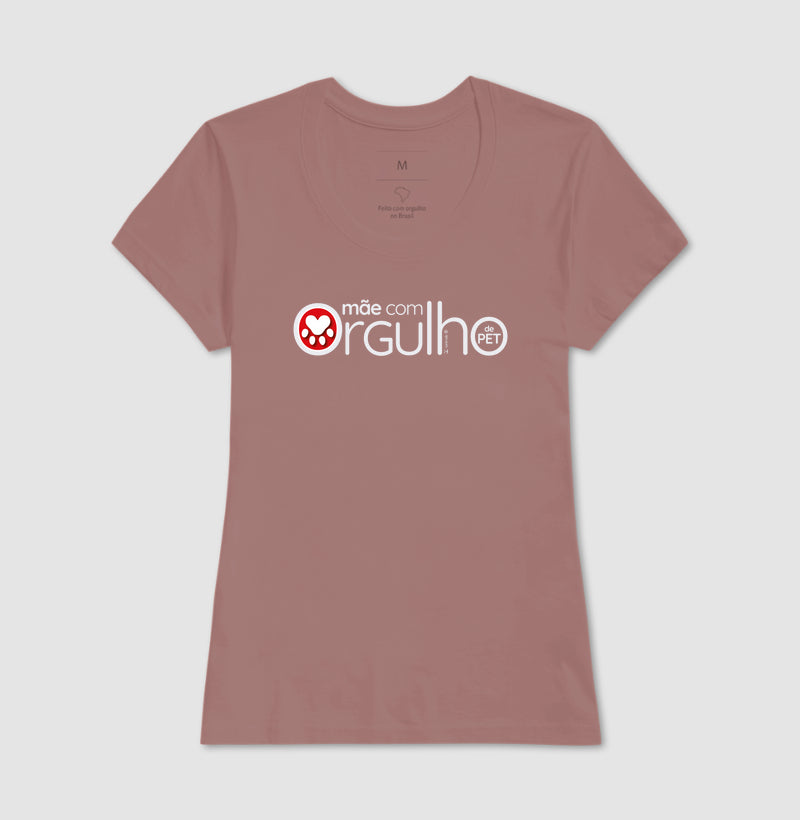 Camiseta Mãe com Orgulho - Afeto