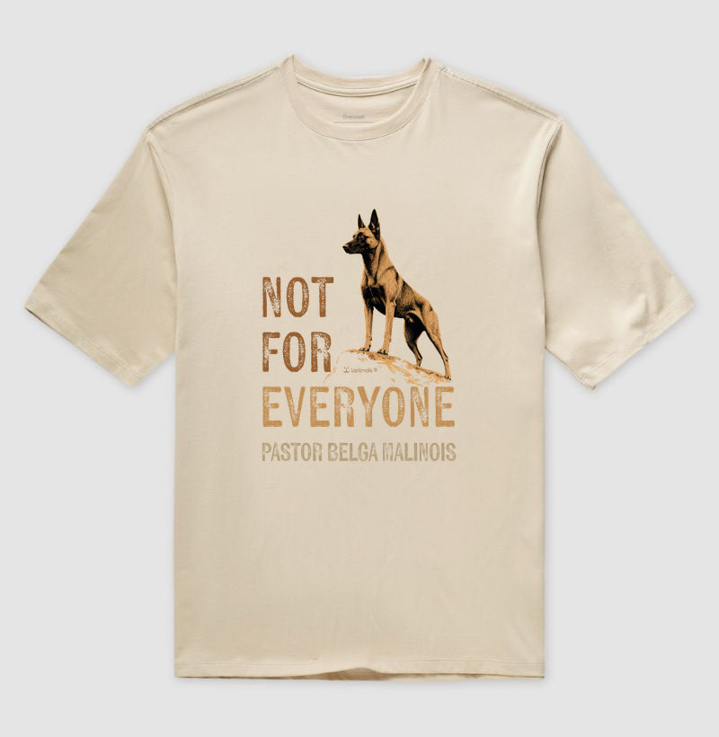 Camiseta Oversized Malinois Not For Everyone - Essência