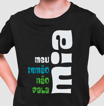 Camiseta Infantil meu irmão não fala Mia - Afeto