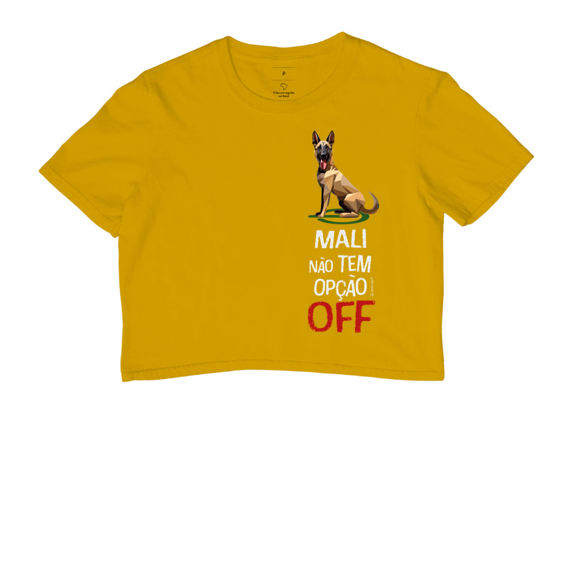 Camiseta Cropped Malinois Não Tem Off - Essência