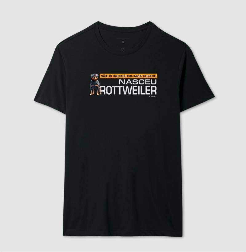 Camiseta Nasceu Rottweiler - Essência