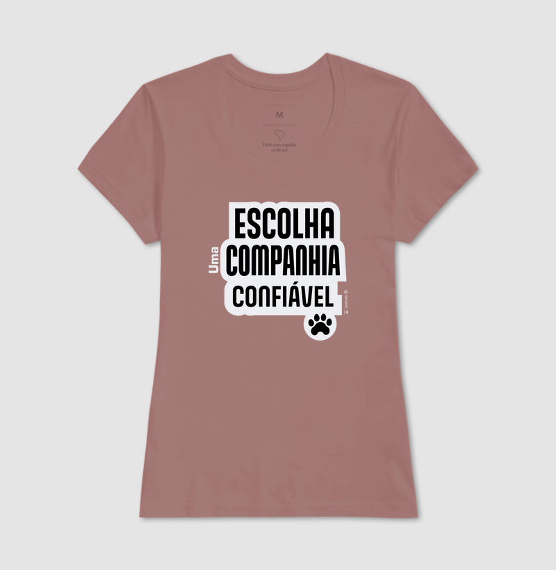 Camiseta Escolha uma Companhia Confiável - Coleção Afeto
