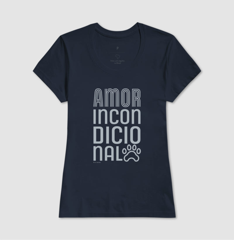 Camiseta Pets, Amor Incondicional - Coleção AFETO