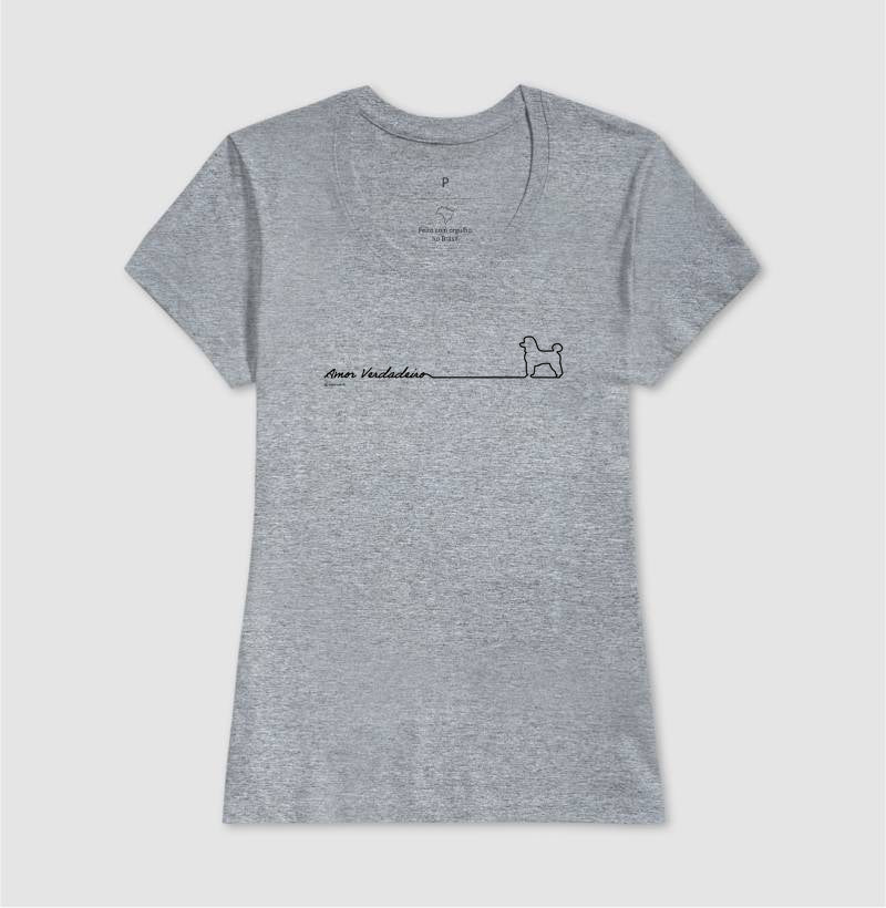 Camiseta Poodle - Amor Verdadeiro