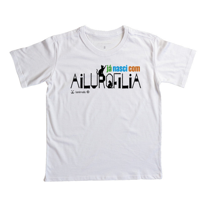 Camiseta Infatil Já nasci com Ailurofilia - Afeto