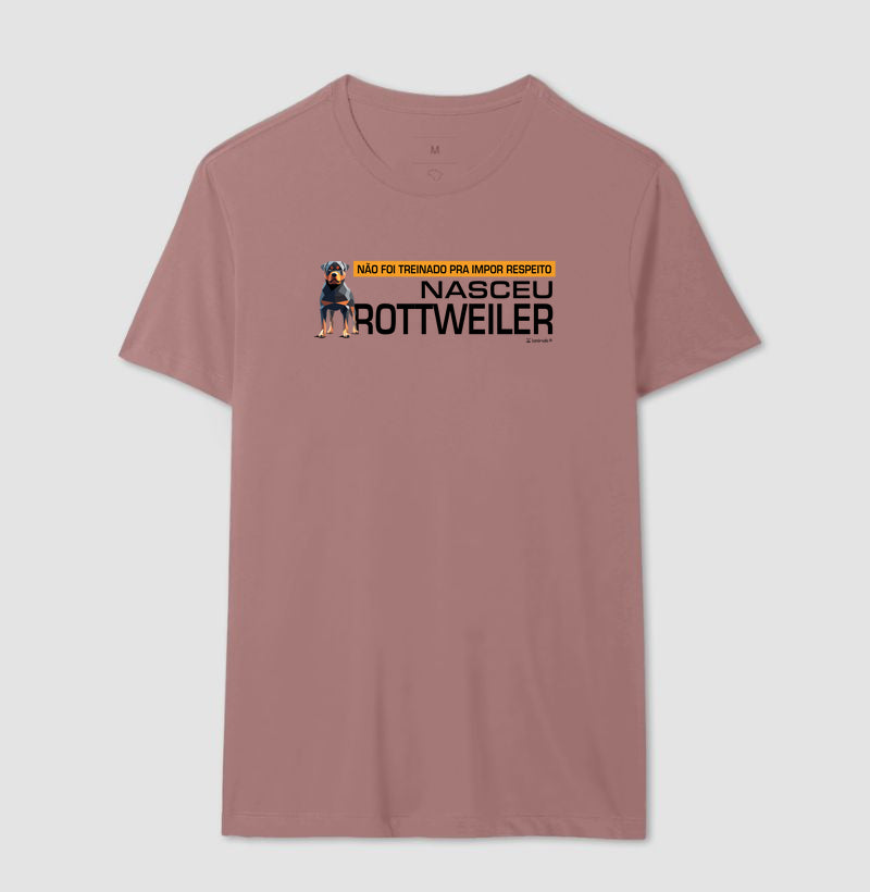 Camiseta Nasceu Rottweiler - Essência