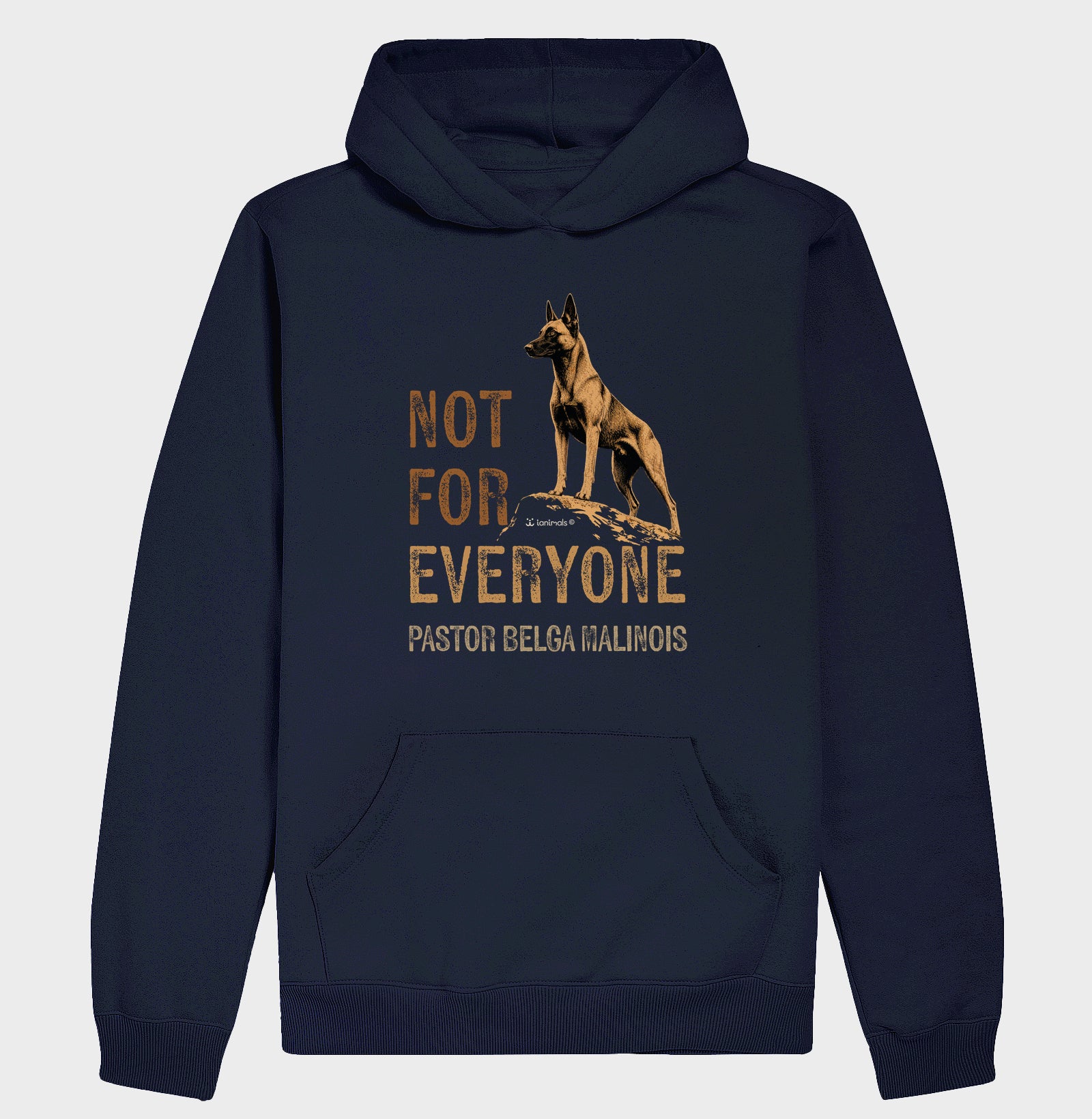 Moletom com Capuz Malinois Not For Everyone - Essência