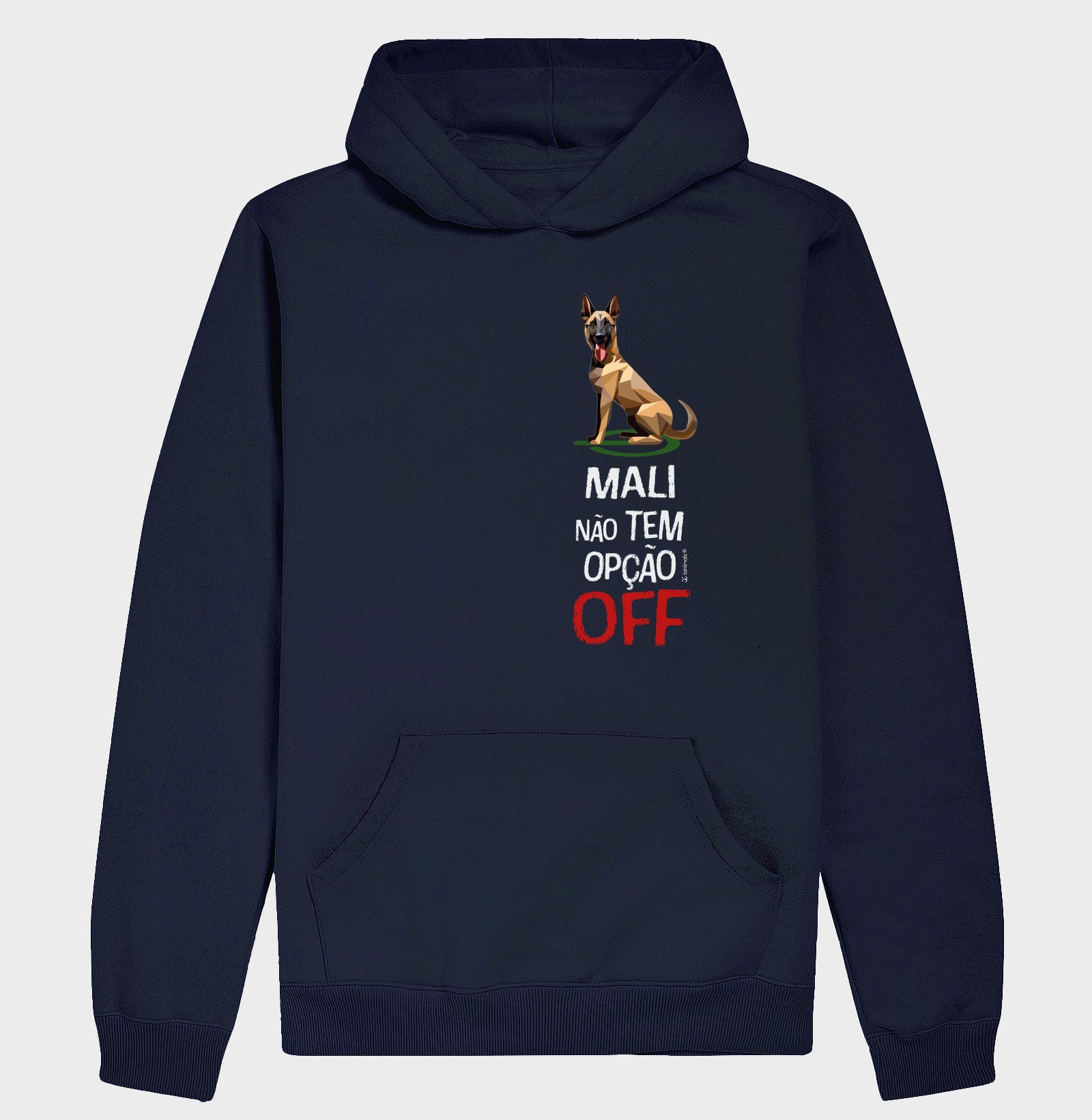 Moletom com Capuz Malinois Não Tem Off - Essência
