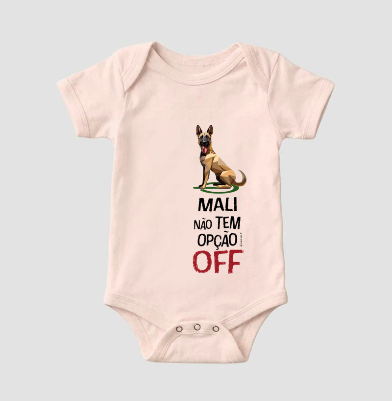 Body Infantil Malinois Não Tem Off - Essência