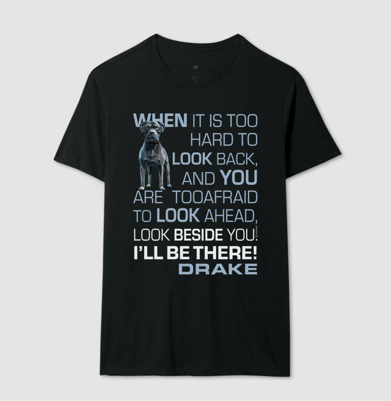 Camiseta Cane Corso Drake - I’ll be there! - Essência