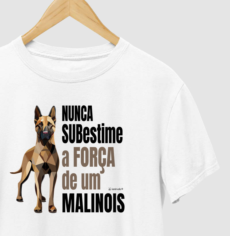 Camiseta Malinois Nunca Subestime - Essência