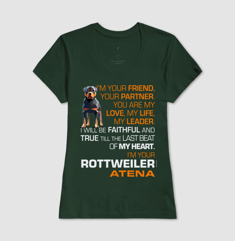 Camiseta Rottweiler Atena - I’m your - Essência