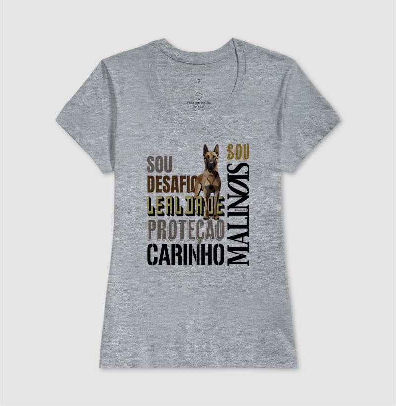Camiseta Malinois SOU - Essência