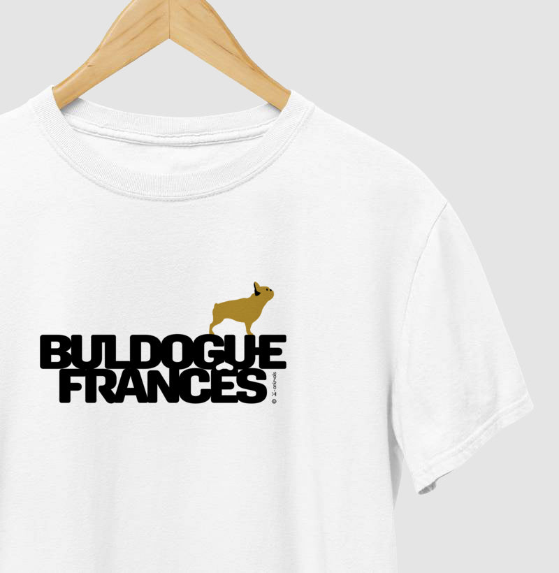 Camiseta Buldogue Francês - Coleção Identidade