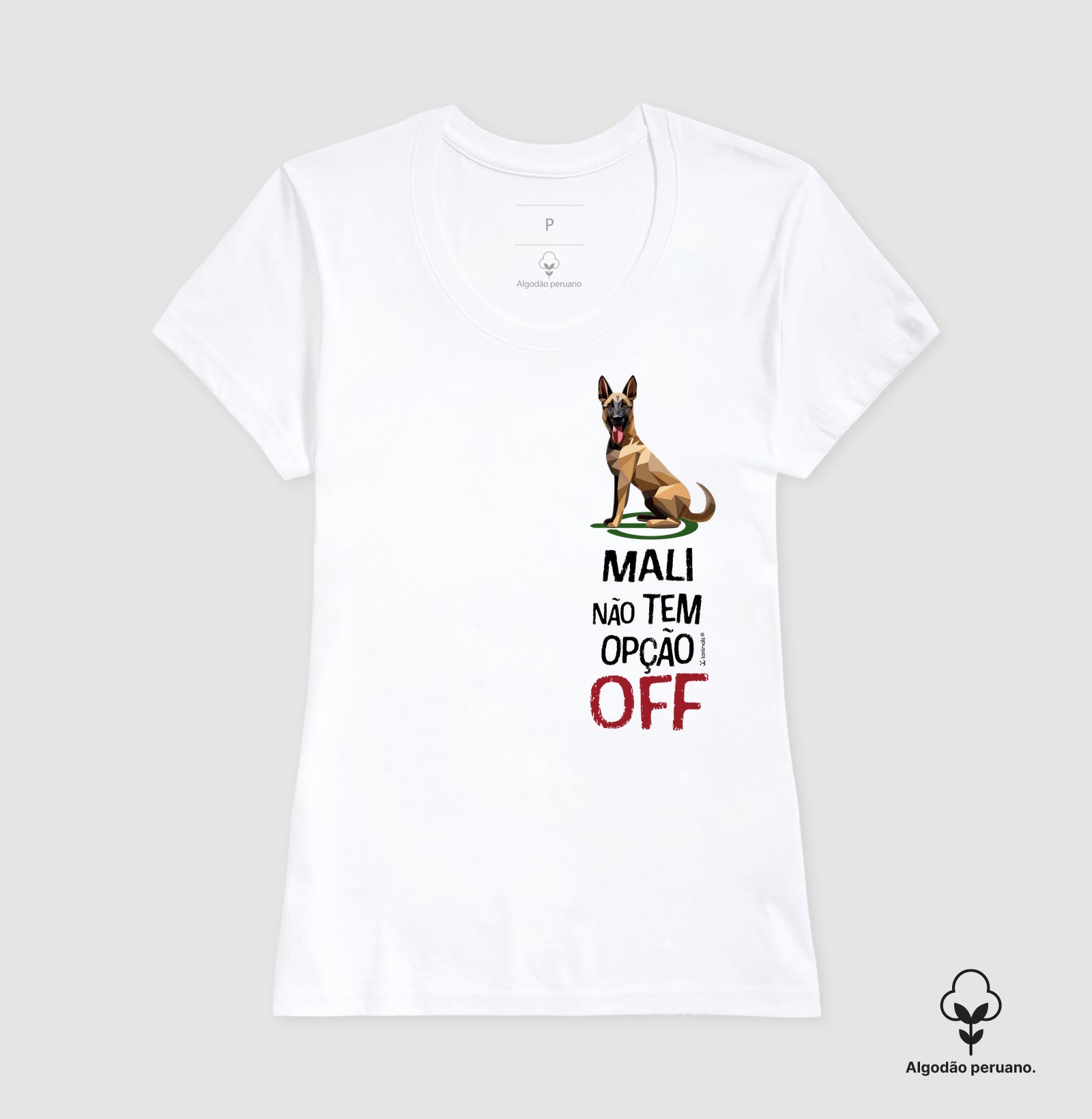 Camiseta “INCA SOFT” Malinois Não Tem Off - Essência
