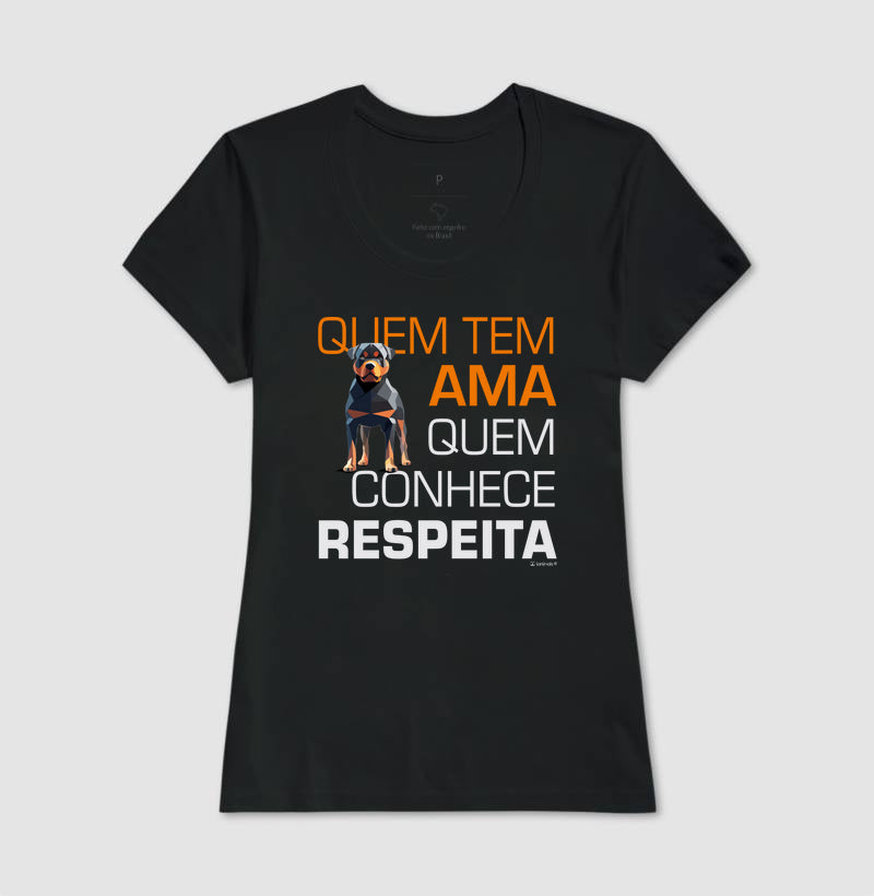 Camiseta Rottweiler Quem Tem Ama - Essência
