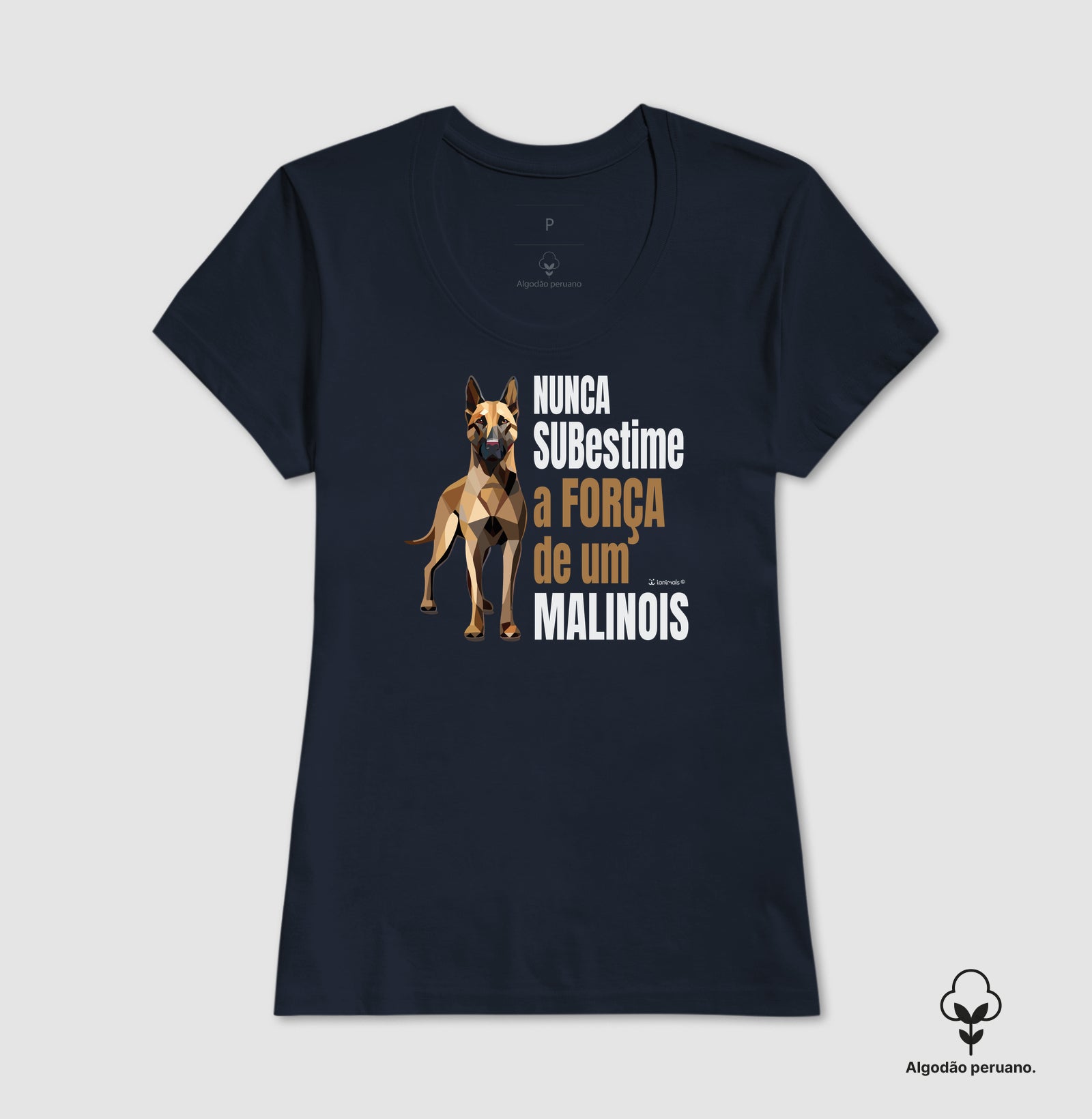 Camiseta Malinois “INCA SOFT” Nunca Subestime - Essência