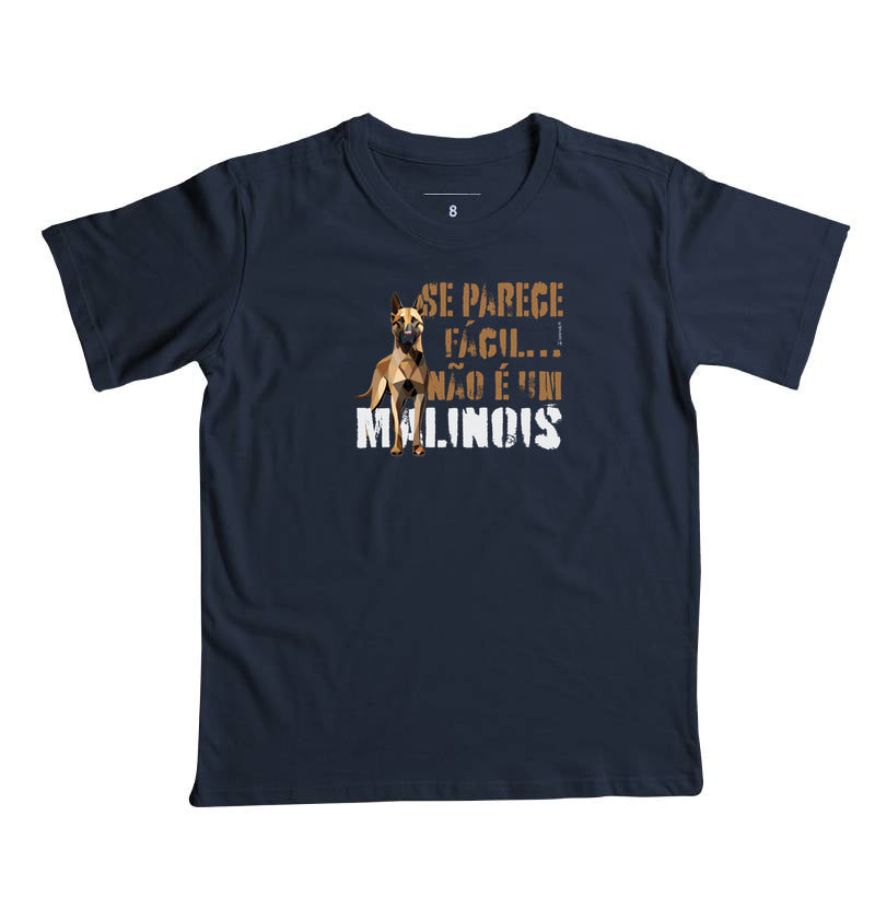 Camiseta Infantil Malinois Parece Fácil  - Essência