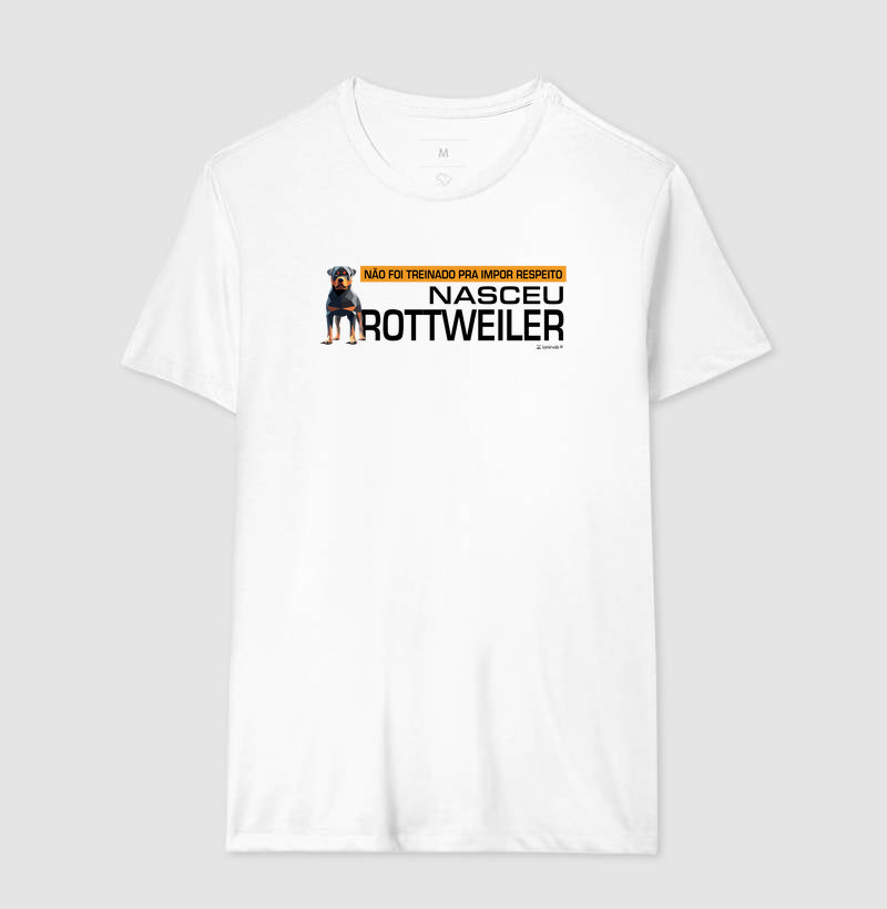 Camiseta Nasceu Rottweiler - Essência