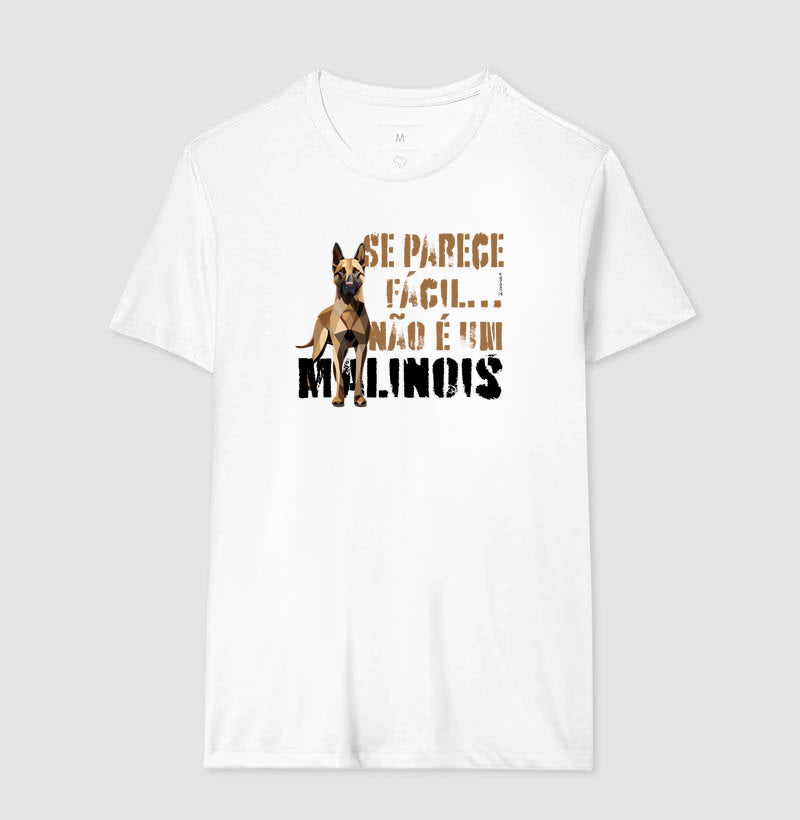 Camiseta Malinois Parece Fácil  - Essência