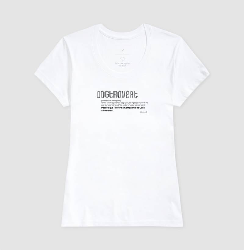 Camiseta Dogtrovert - Coleção Afeto