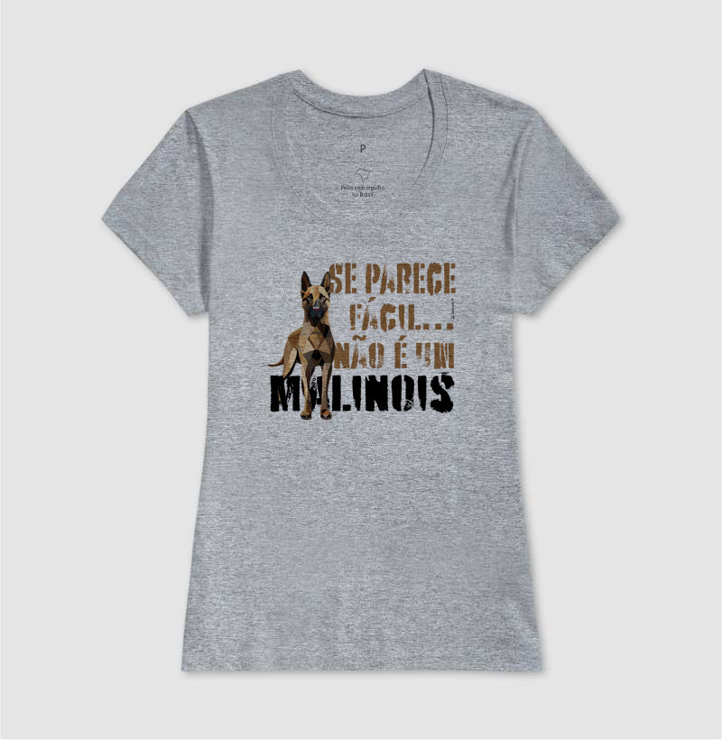 Camiseta Malinois Parece Fácil  - Essência