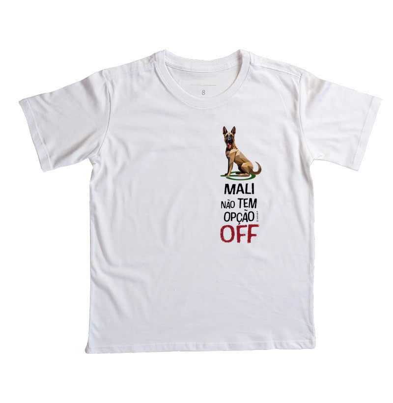 Camiseta Infantil Malinois Não Tem Off - Essência