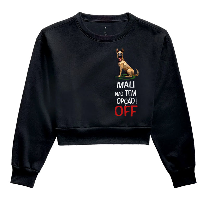 Moletom Cropped Malinois Não Tem Off - Essência