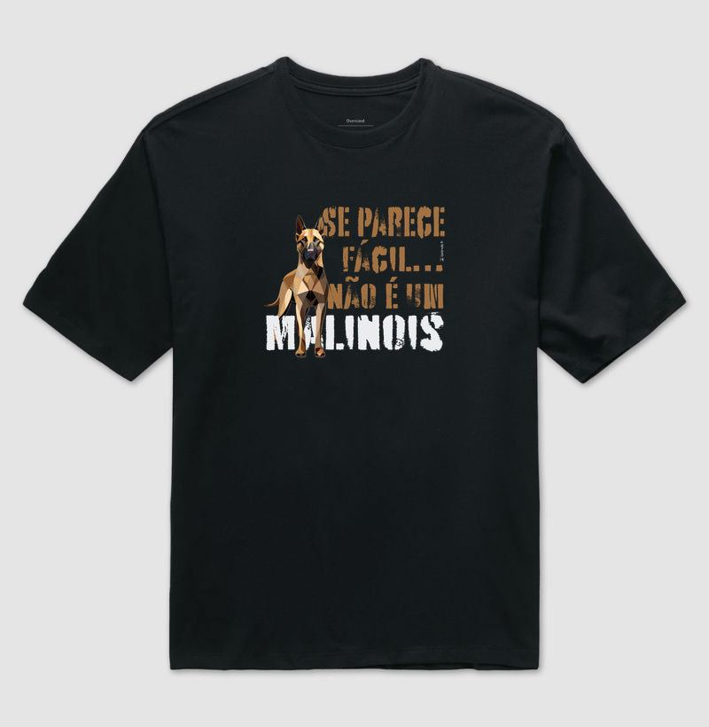Camiseta Oversized Malinois Parece Fácil  - Essência