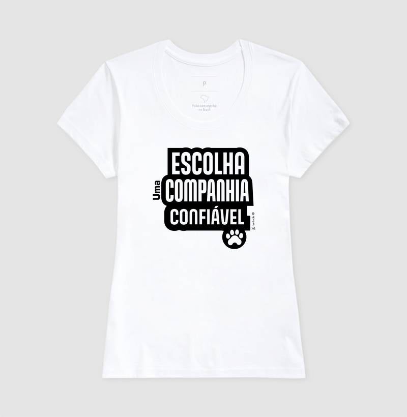 Camiseta Escolha uma Companhia Confiável - Coleção Afeto