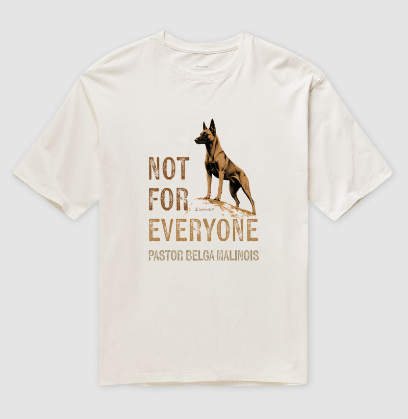 Camiseta Oversized Malinois Not For Everyone - Essência