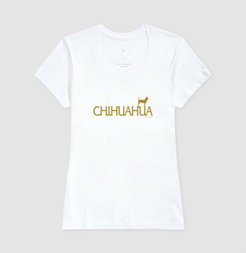 Camiseta Chihuahua - Coleção Identidade