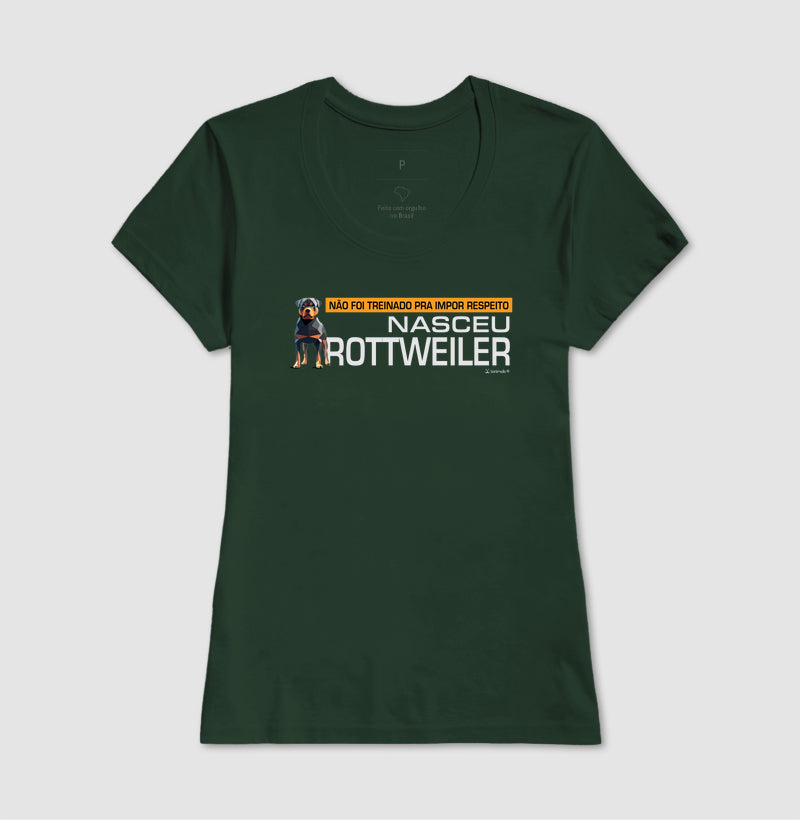 Camiseta Nasceu Rottweiler - Essência