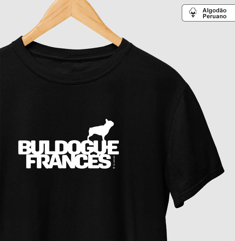 Camiseta Buldogue Francês “INCA SOFT” - Identidade