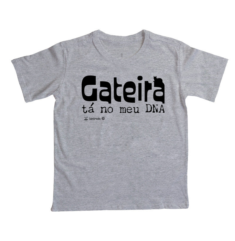 Camiseta Infantil Gateira Tá no meu DNA - Afeto