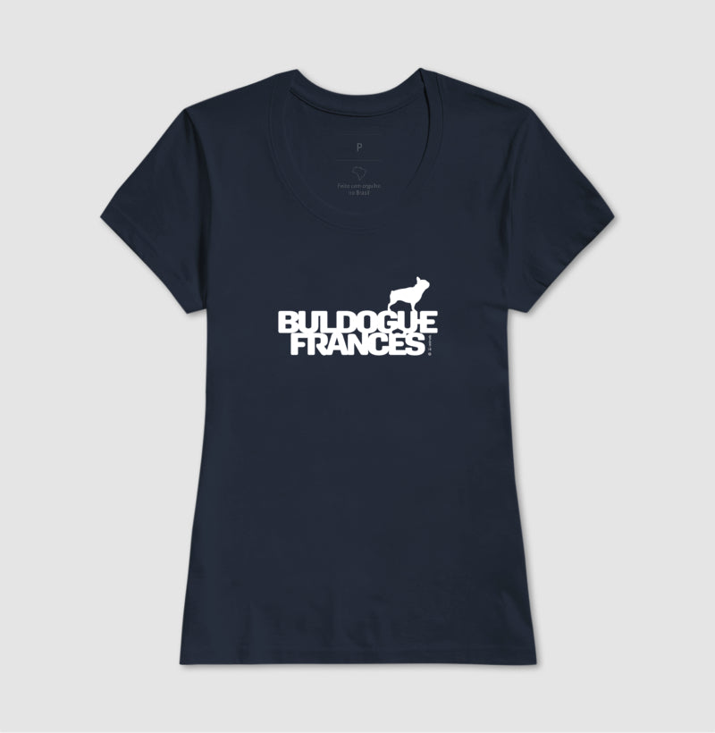 Camiseta Buldogue Francês - Coleção Identidade