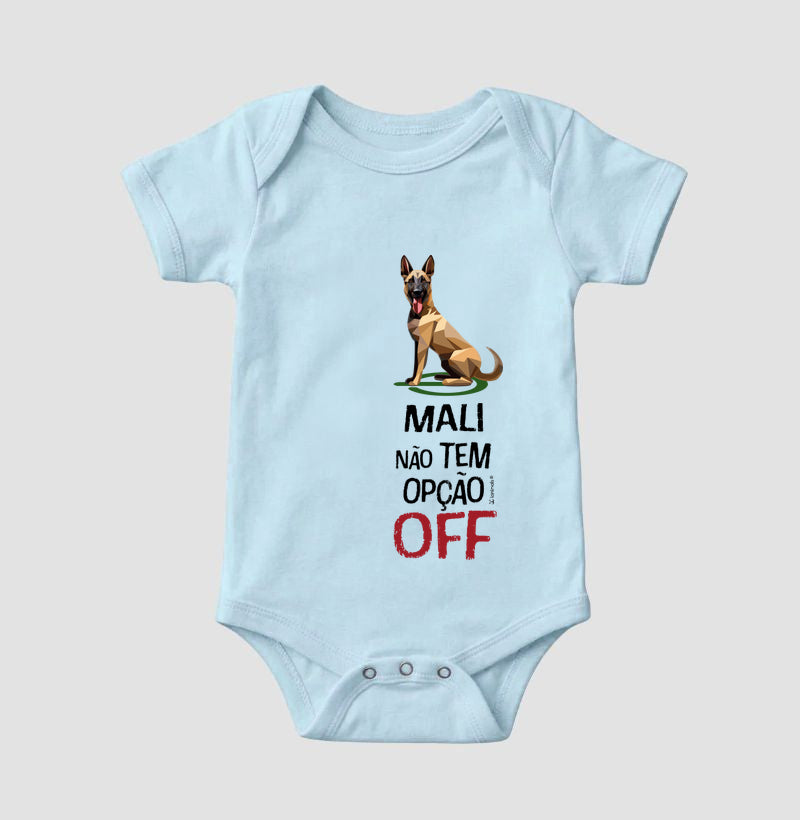 Body Infantil Malinois Não Tem Off - Essência