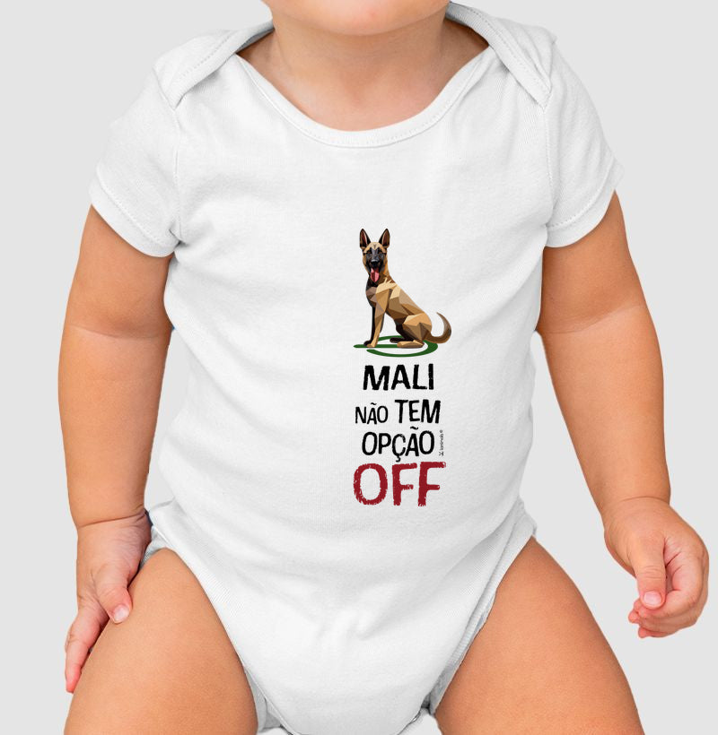 Body Infantil Malinois Não Tem Off - Essência