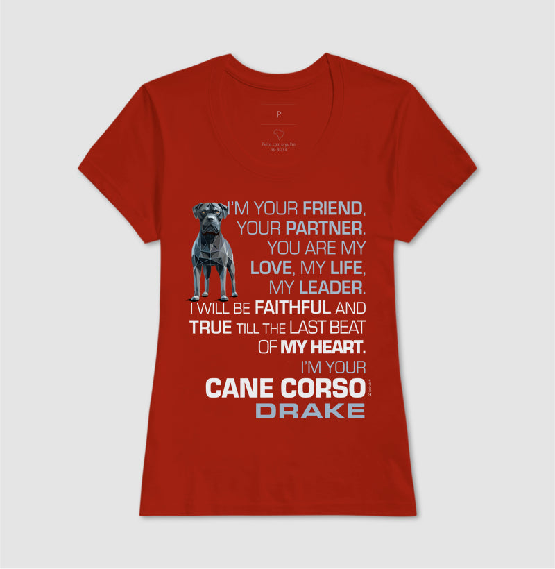 Camiseta Cane Corso Drake - I’m Your - Essência