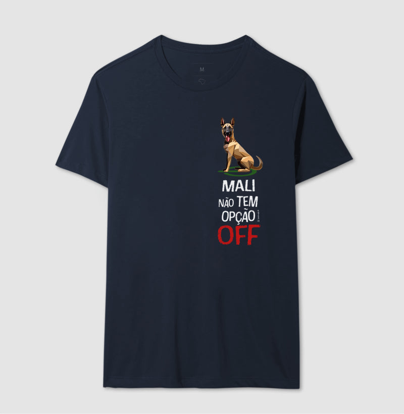 Camiseta Malinois Não Tem Off - Essência